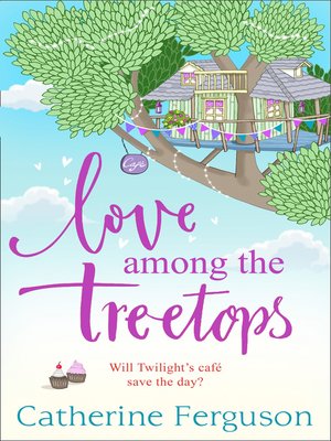 Love Among the Treetops - ebook